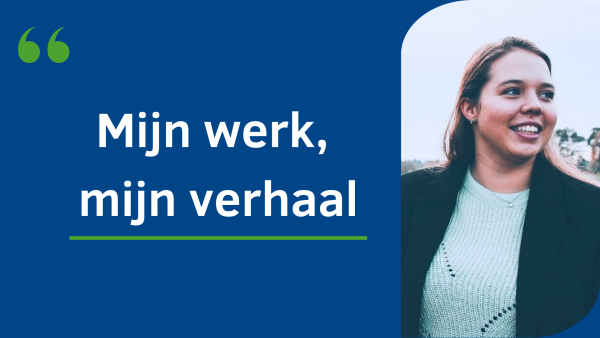 Mijn werk mijn verhaal